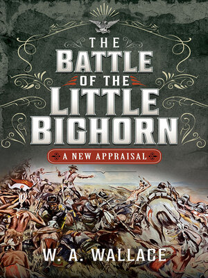 cover image of The Battle of the Little Big Horn